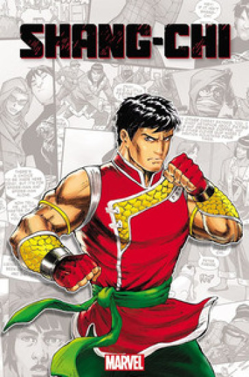 Shang-Chi e la leggenda dei Dieci Anelli: dai fumetti al film