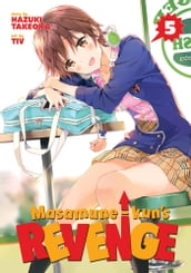 Masamune-kun s Revenge Vol. 5