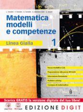 Matematica. Modelli e competenze. Ediz. gialla. Per le Scuole superiori. Con espansione online. Vol. 2