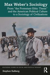Max Weber s Sociology