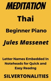 Meditation Thais Beginner Piano Sheet Music