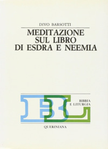 Meditazione sul libro di Esdra e Neemia