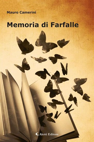 Memoria di Farfalle - Mauro Camerini