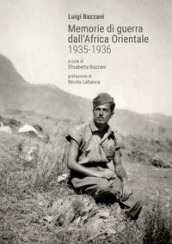 Memorie di guerra dall Africa Orientale 1935-1936
