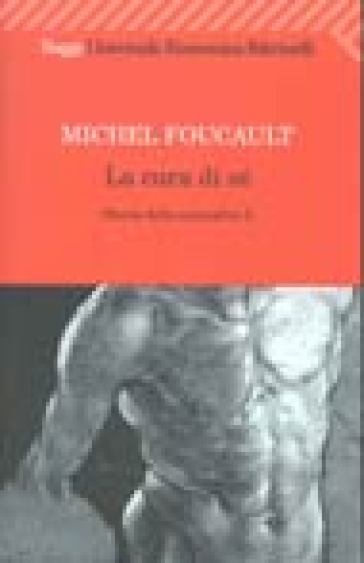 Michel Foucault - La cura di sé - Michel Foucault - Libro - Mondadori Store