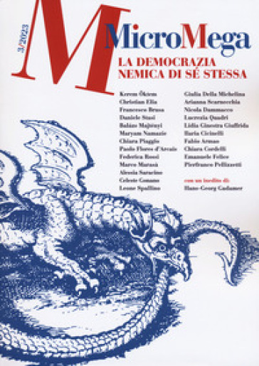 Micromega (2023). Vol. 3: La democrazia nemica di sé stessa