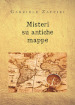 Misteri su antiche mappe