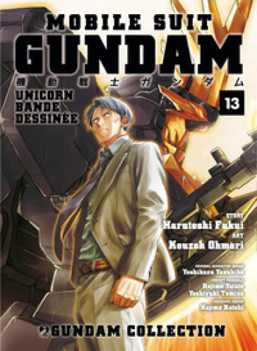 Mobile Suit Gundam Unicorn. Bande Dessinée. 13.