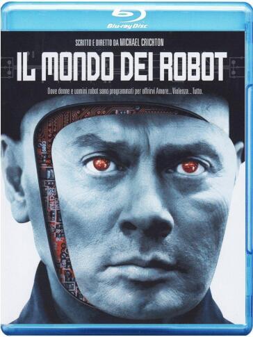 Mondo Dei Robot (Il) - Michael Crichton - Mondadori Store