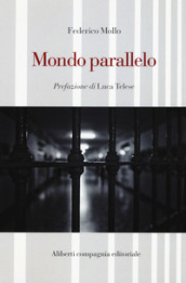 Mondo parallelo - Federico Mollo - Libro - Mondadori Store