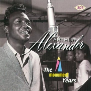 Monument years - Arthur Alexander