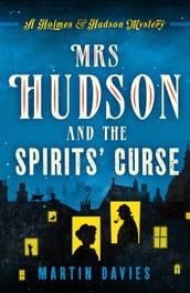 Mrs Hudson and the Spirits  Curse