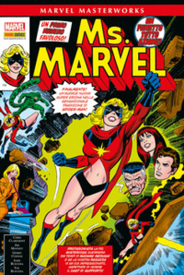 Ms. Marvel. Vol. 1 - Chris Claremont - Jim Mooney - Gerry Conway - John Buscema - Sal Buscema