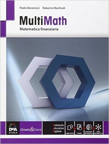 Multimath. Modulo matematica finanziaria. Vol. C8. Per le Scuole superiori. Con e-book. Co...