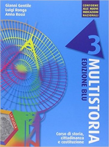 Multistoria. Ediz. blu. Per le Scuole superiori. 3.