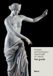 Museo Archeologico Nazionale di Napoli. The guide - Dario Barbera - Libro -  Mondadori Store