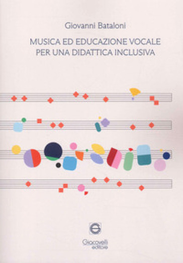 Musica ed educazione vocale per una didattica inclusiva