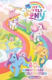 My Little Pony: 40th Anniversary CelebrationThe Deluxe Edition