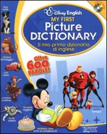 My first picture dictionary-Il mio primo dizionario di inglese. Ediz.  bilingue. Con 2 CD Audio - - Libro - Mondadori Store