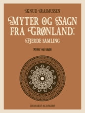 Myter og Sagn fra Grønland: Fjerde samling