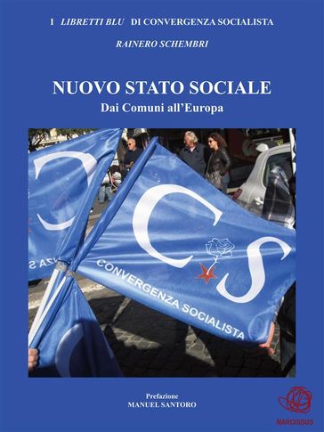 NUOVO STATO SOCIALE - Dai Comuni all'Europa - Convergenza Socialista