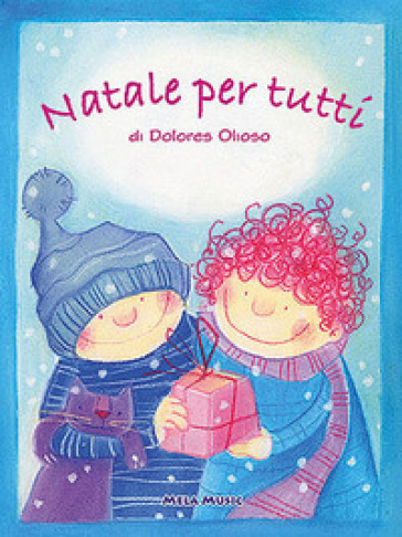 Natale per tutti. Con CD Audio. Per la Scuola materna ed elementare -  Dolores Olioso - Libro - Mondadori Store