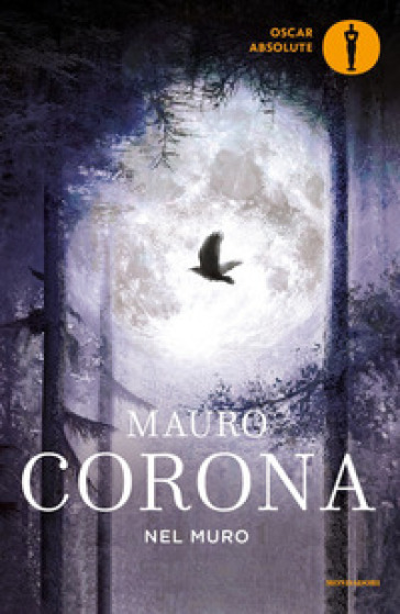 Nel muro - Mauro Corona - Libro - Mondadori Store
