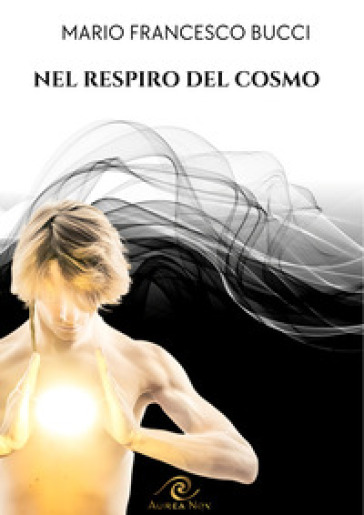 Nel respiro del cosmo