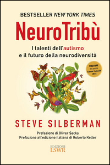 NeuroTribù. I talenti dell'autismo e il futuro della neurodiversità