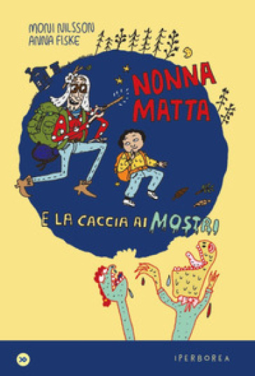 Nonnamatta e la caccia ai mostri - Moni Nilsson