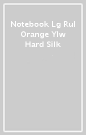 Notebook Lg Rul Orange Ylw Hard Silk