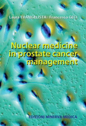 Nuclear medicine in prostate cancer management