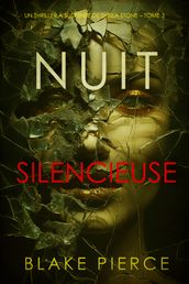 Nuit Silencieuse (Un thriller à suspense de Sheila Stone Tome 3)
