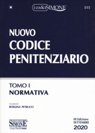 Nuovo codice penitenziario. 1-2: Normativa-Circolari