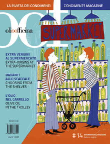 OOF International Magazine. 14: Extra vergini al supermercato. Davanti allo scaffale. L'ol...