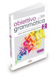 Obiettivo Grammatica. 2: Grammatica italiana per stranieri (B1-B2+)