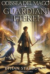 Odissea del Mago: Guardiani Eterei 4/12