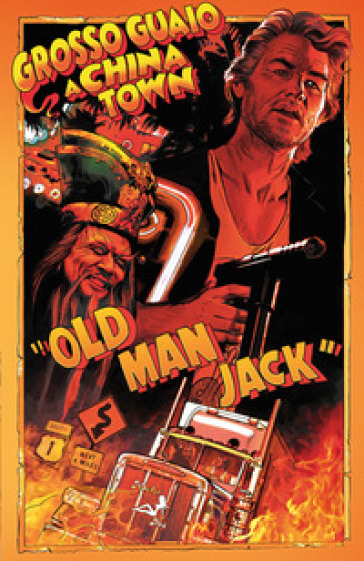 Old man Jack. Grosso guaio a China Town. 1-3. - John Carpenter, Antony  Burch - Libro - Mondadori Store