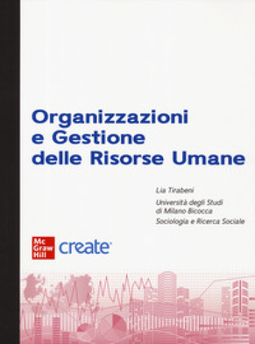 Organizzazioni e gestione delle risorse umane. Con e-book