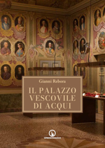 Il Palazzo Vescovile di Acqui Terme