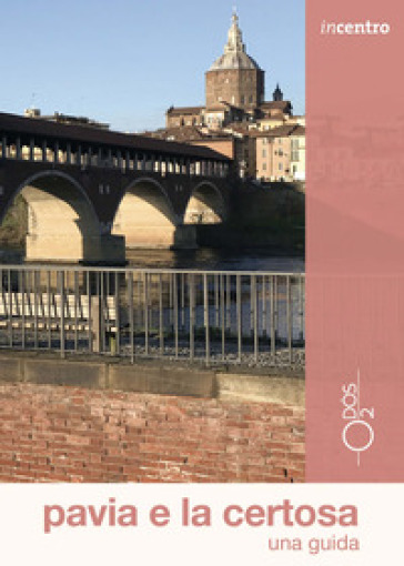 Pavia e la Certosa. Una guida. Con Carta geografica ripiegata - Federico  Manicone - Libro - Mondadori Store