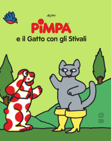 Pimpa e il gatto con gli stivali. Le fiabe di Pimpa. Ediz. illustrata -  Francesco Tullio Altan - Libro - Mondadori Store