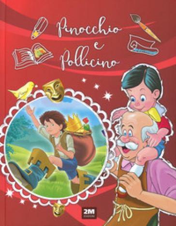 Pinocchio. Ediz. a colori