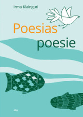 Poesie e poesias. Ediz. multilingue