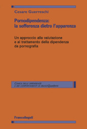 Pornodipendenza: la sofferenza dietro l