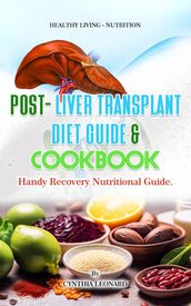 Post Kidney Transplant Recovery and Diet Guide