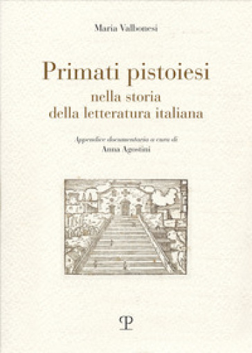 Primati pistoiesi nella storia della letteratura italiana