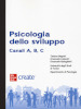 Psicologia dello sviluppo. Canali A, B, C. Con e-book (bundle)