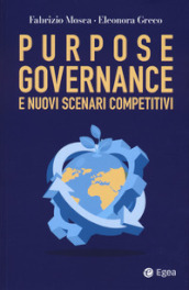 Purpose governance e nuovi scenari competitivi