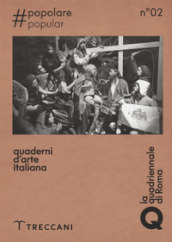 Quaderni d arte italiana. 2: Popolare